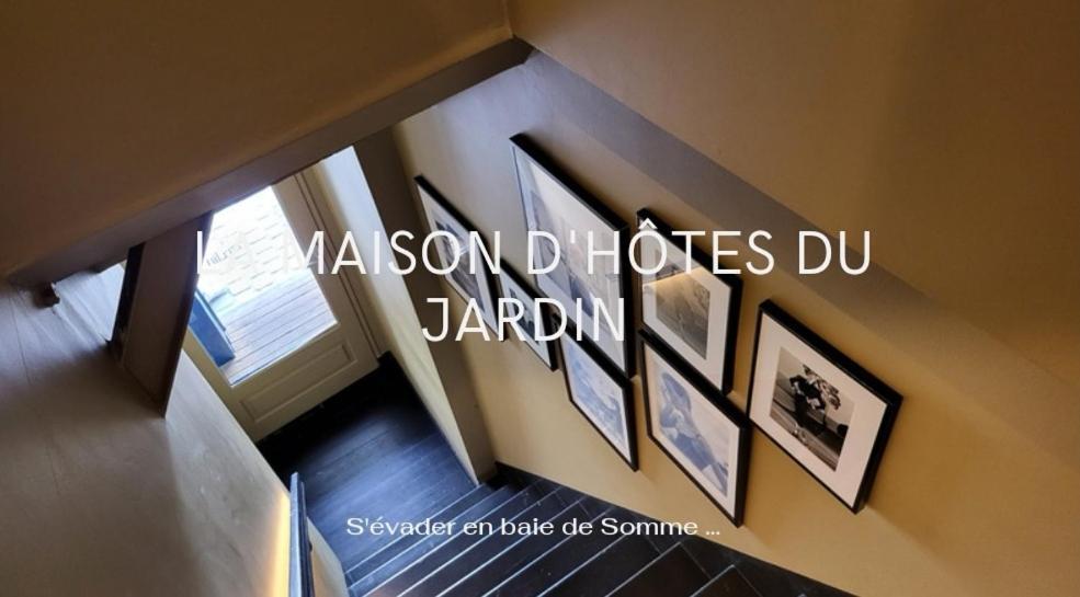 Maison D'Hotes Du Jardin Saint-Valéry-sur-Somme Kültér fotó